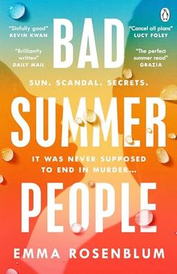 Bad Summer People: A scorchingly addictive summer must-read