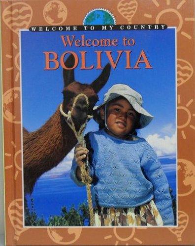 Welcome To Bolivia (Welcome to My Country)