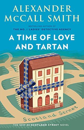 A Time of Love and Tartan (44 Scotland Street Series, Band 12)