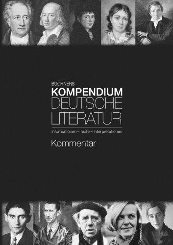 Buchners Kompendium Deutsche Literatur / Kommentar: mit Zusatzmaterial zu Buchners Kompendium Deutsche Literatur