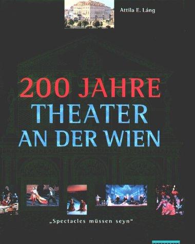 200 Jahre Theater an der Wien