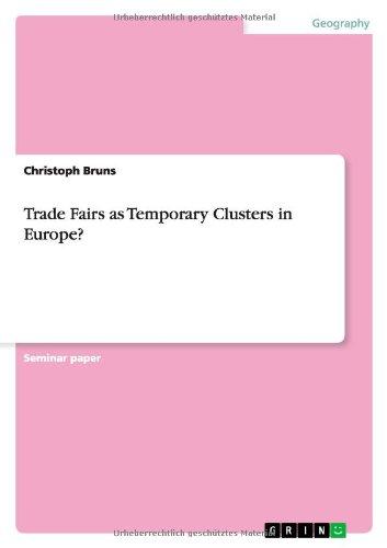 Trade Fairs as Temporary Clusters in Europe?