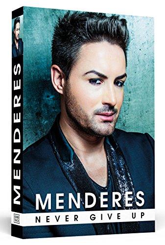 Menderes: Never Give Up: Die Autobiografie