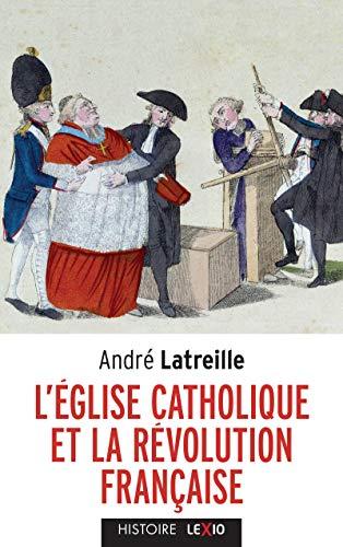 L'Eglise catholique et la Révolution française