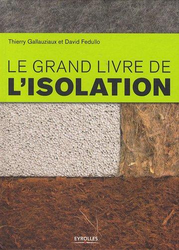 Le grand livre de l'isolation