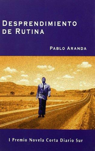 Desprendimiento de rutina (NARRATIVA)