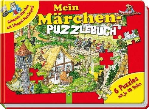 Mein Märchen-Puzzlebuch - Bekannte Märchen mit Wimmel-Puzzlespaß: 6 Puzzles mit je 48 Teilen