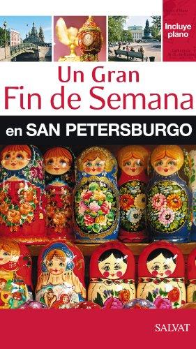 Un gran Fin de Semana en San Petersburgo (Salvat - Turismo)