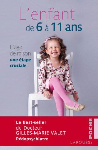 L'enfant de 6 à 11 ans : l'âge de raison, une étape cruciale !