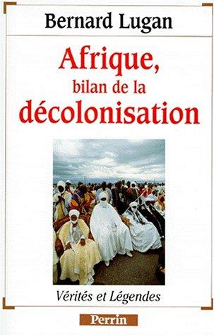 Afrique, bilan de la décolonisation