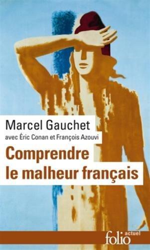 Comprendre le malheur français