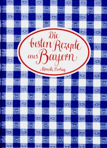 Die besten Rezepte aus Bayern