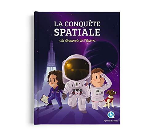 La conquête spatiale : à la découverte de l'Univers