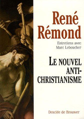 Le nouvel antichristianisme