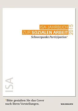 ISA-Jahrbuch zur Sozialen Arbeit 2015