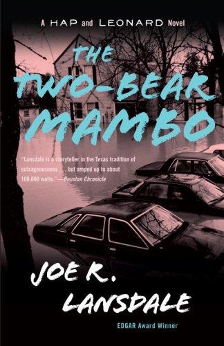 The Two-Bear Mambo: A Hap and Leonard Novel (3) (Vintage Crime/Black Lizard)