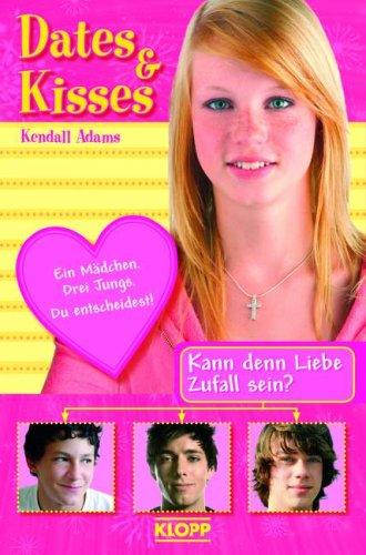 Dates & Kisses  01. Kann denn Liebe Zufall sein?