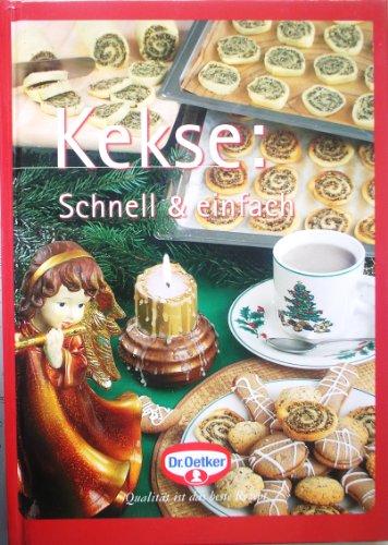 Schnelles Backen: Kekse: Schnell & einfach