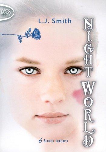 Night world. Vol. 6. Ames soeurs