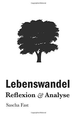 Lebenswandel: Reflexion und Analyse