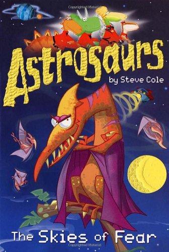 Astrosaurs: The Skies of Fear