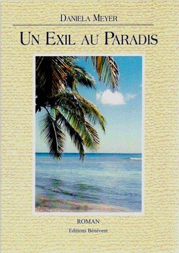 Un Exil au Paradis