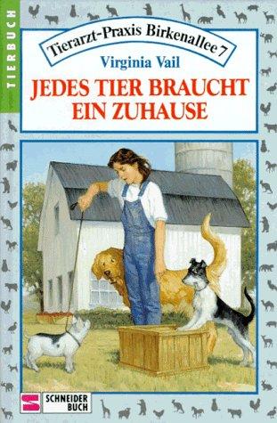 Tierarztpraxis Birkenallee 7, Bd.6, Jedes Tier braucht ein Zuhause