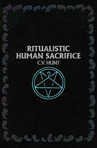 Ritualistic Human Sacrifice