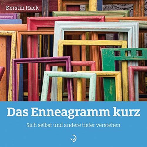 Das Enneagramm kurz: Sich selbst und andere tiefer verstehen (Quadro)