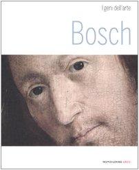 Bosch (I geni dell'arte)