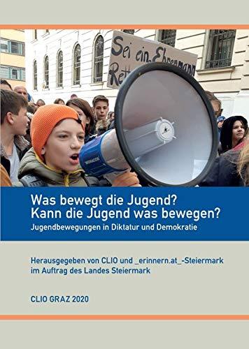 Was bewegt die Jugend? Kann die Jugend was bewegen?