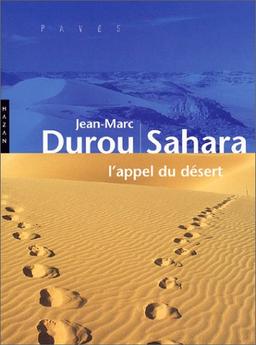 Sahara : l'appel du désert