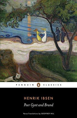 Peer Gynt and Brand (Penguin Classics)