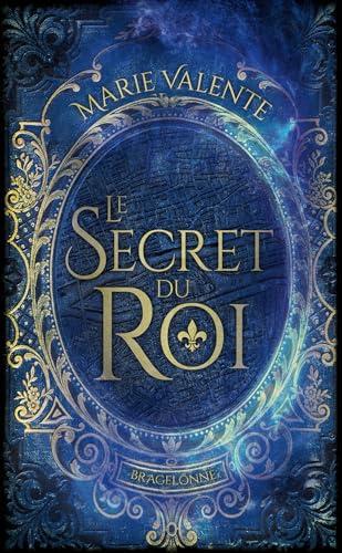 Le secret du roi