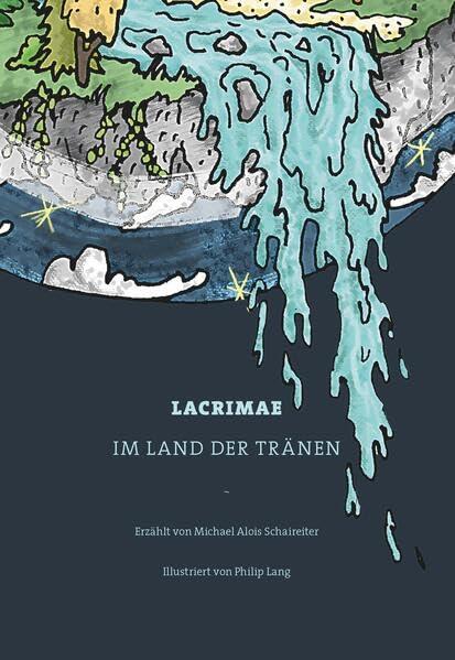 Lacrimae: Im Land der Tränen