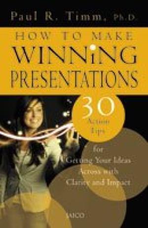 How to Make Winning Presentations