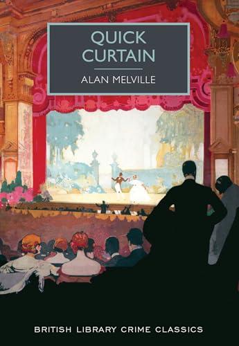 Quick Curtain (British Library Crime Classics)