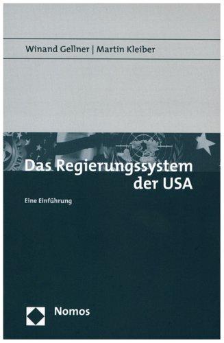 Das Regierungssystem der USA: Eine Einführung