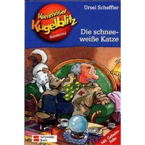 Kommissar Kugelblitz. Grossdruck: Kommissar Kugelblitz, Band 09: Die schneeweiße Katze: Ratekrimi: BD 9