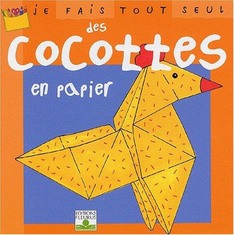 Je fais tout seul des cocottes en papier