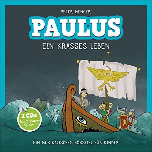 Paulus - Ein krasses Leben