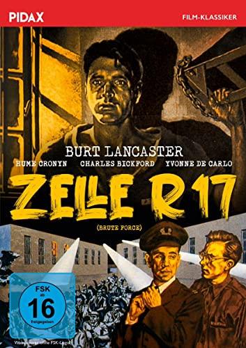 Zelle R 17 (Brute Force) / Düsterer Gefängnisfilm-Klassiker mit Starbesetzung (Pidax Film-Klassiker)