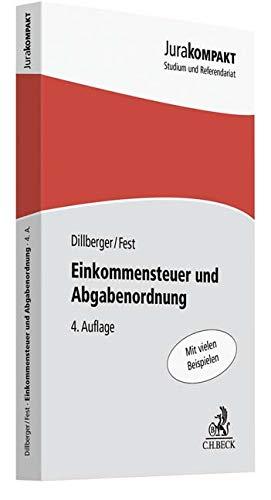 Einkommensteuer und Abgabenordnung (Jura kompakt)