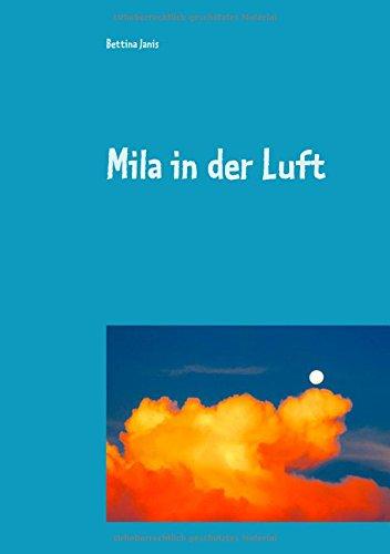 Mila in der Luft: Abenteuer im Elfenland