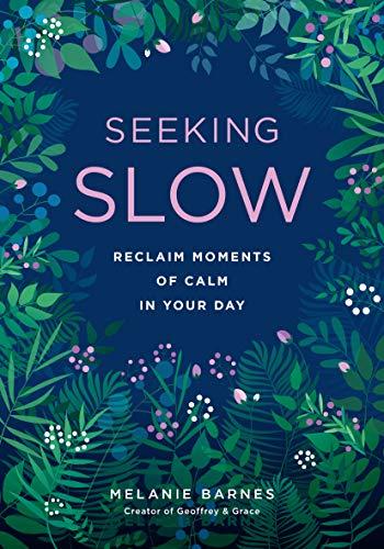 Barnes, M: Seeking Slow (Live Well)