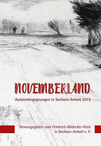 Novemberland: Autorenbegegnungen in Sachsen-Anhalt 2019