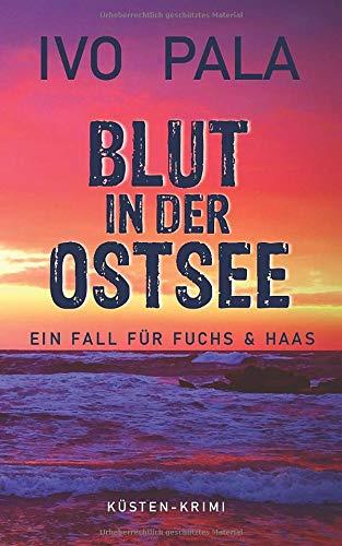 Ein Fall für Fuchs & Haas: Blut in der Ostsee - Krimi