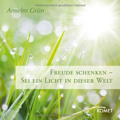 Freude schenken - Sei ein Licht in dieser Welt