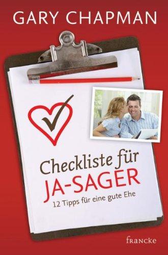 Checkliste für Ja-Sager: 12 Tipps für eine gute Ehe