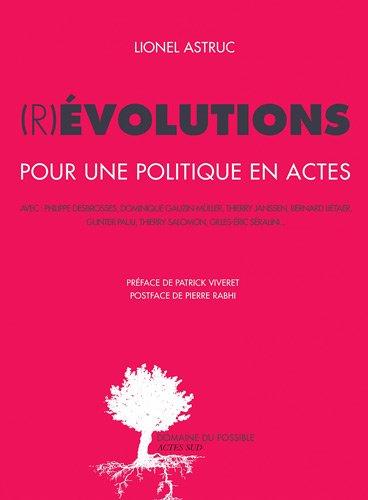 (R)évolutions : pour une politique en actes